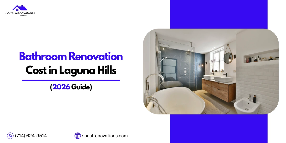 Bathroom Renovation Cost in Laguna Hills, CA