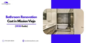 Bathroom Renovation Cost in Mission Viejo, CA