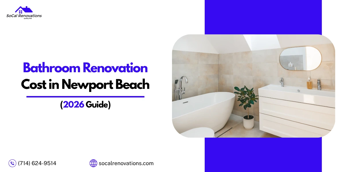 Bathroom Renovation Cost in Newport Beach, CA