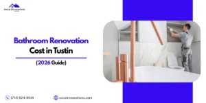 Bathroom Renovation Cost in Tustin, CA