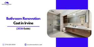 Bathroom Renovation Cost in Irvine, CA