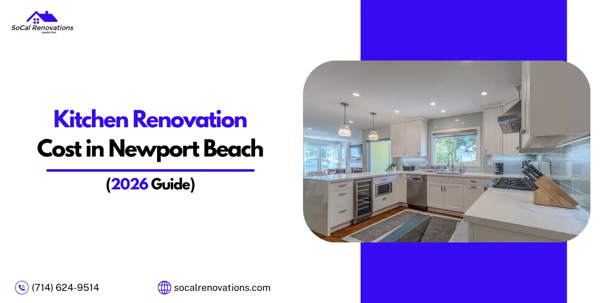 Kitchen Renovation Cost in Newport Beach, CA